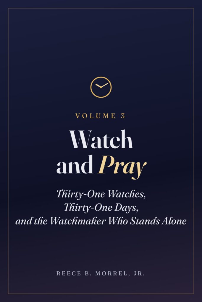 Watch and Pray, Volume 3 (Hardback)